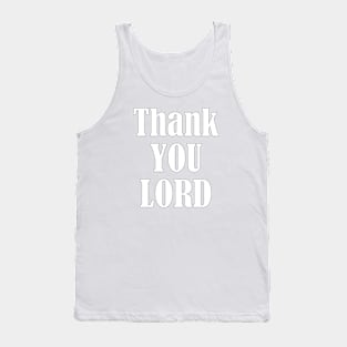 THANK YOU, LORD, Tank Top